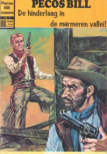 Pecos Bill - Classics 5 - De hinderlaag in de marmeren vallei, Softcover (Classics Nederland)