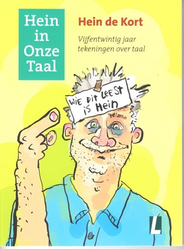 Hein de Kort  - Hein in onze taal - Vijfentwintig jaar tekeningen over taal, Softcover (Uitgeverij L)