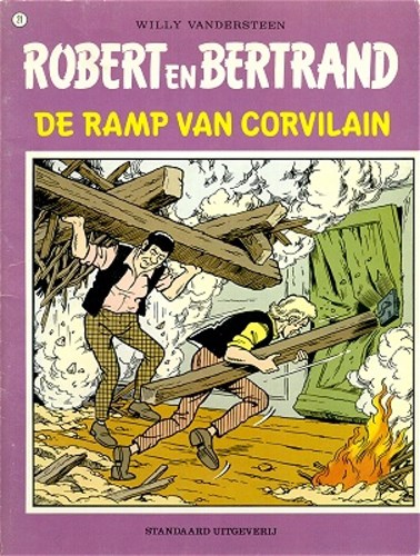 Robert en Bertrand 21 - De ramp van Corvilain, Softcover, Eerste druk (1977), Robert en Bertrand - Standaard (Standaard Uitgeverij)