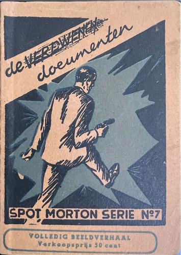 Spot Morton 7 - De verdwenen documenten, Softcover (Periodiek)