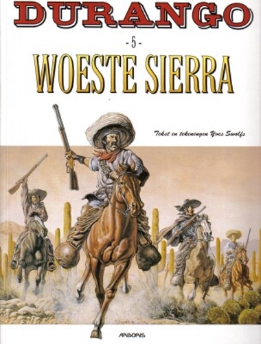 Durango 5 - Woeste sierra, Softcover, Eerste druk (2000), Durango - softcover (Arboris)