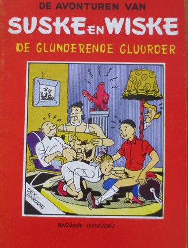 Suske en Wiske - Parodieen 3 - De glunderende gluurder (rode kaft), Softcover (Bastaard)