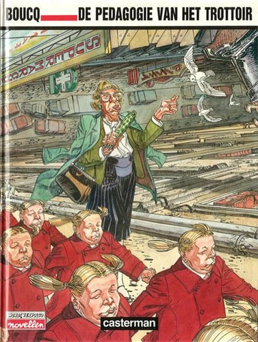 Wordt vervolgd - Novellen 11 - De pedagogie van het trottoir, Hardcover (Casterman)