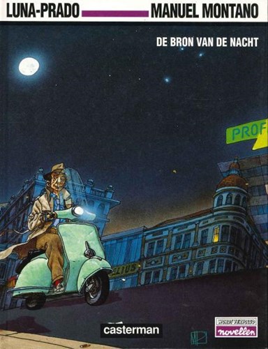 Wordt vervolgd - Novellen 31 - De bron van de nacht, Hardcover (Casterman)