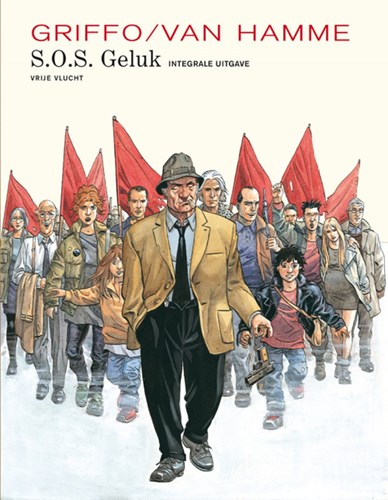 Vrije vlucht Collectie  / S.O.S. Geluk Integraal - Integrale uitgave, Hardcover (Dupuis)