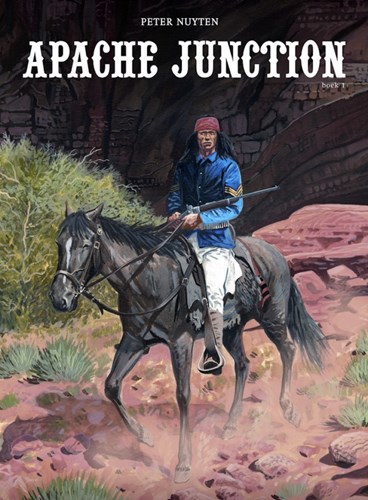 Apache Junction 1 - Boek 1, Hardcover (Silvester Strips)