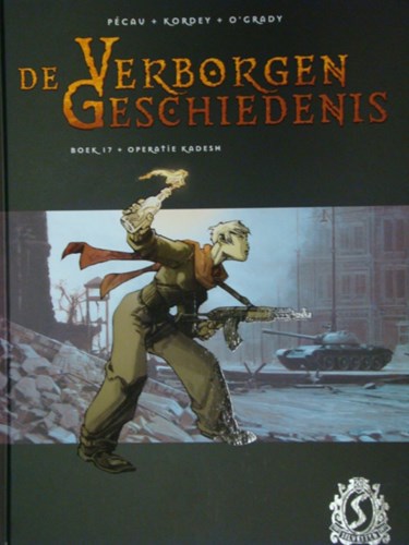 Verborgen Geschiedenis, de 17 - Operatie Kadesh, Hardcover (Silvester Strips)