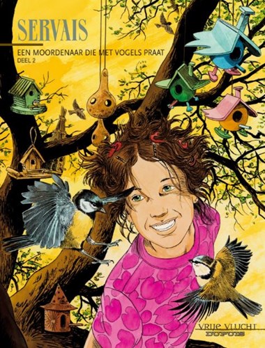 Vrije vlucht Collectie 95 / Moordenaar die met vogels praat, een 2 - Een moordenaar die met vogels praat 2, Hardcover (Dupuis)