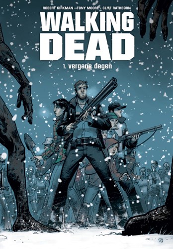 Walking Dead 1 - Vergane dagen, Hardcover, Walking Dead - Hardcover (Silvester Strips)