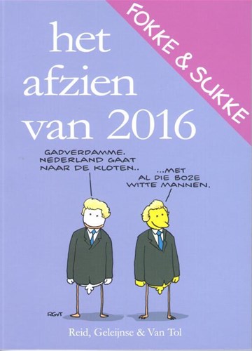 Fokke & Sukke - Het afzien van 2016 - Het afzien van 2016