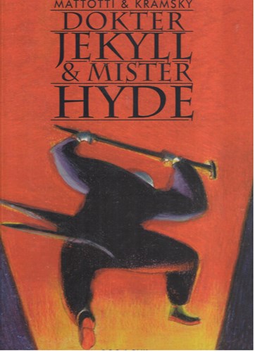 Mattotti  - Dokter Jekyll & Mister Hyde, Hardcover (Oog & Blik)