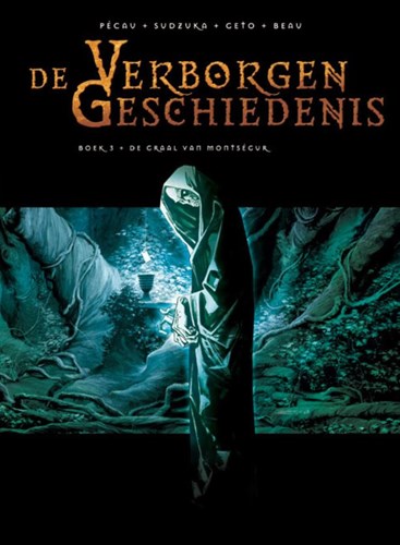 Verborgen Geschiedenis, de 3 - De graal van Montsegur, Hardcover (Silvester Strips)