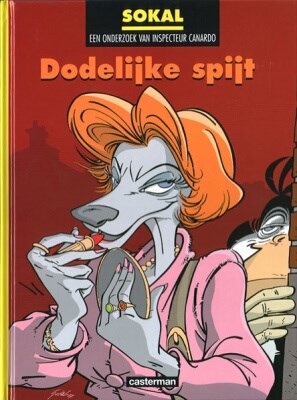 Inspecteur Canardo 17 - Dodelijke spijt, Hardcover, Eerste druk (2008) (Casterman)