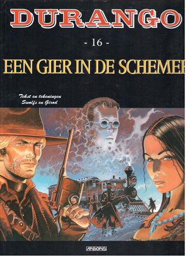 Durango 16 - Een gier in de schemer, Hardcover+prent, Durango - Gelegenheids uitgaven ONS (Arboris)