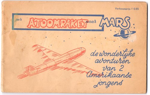 Hans (G.) Kresse - Collectie  - Per Atoomraket naar Mars - de wonderlijke avonturen van 2 Amerikaanse jongens, Softcover (J.A. Ten Klei Jr.)