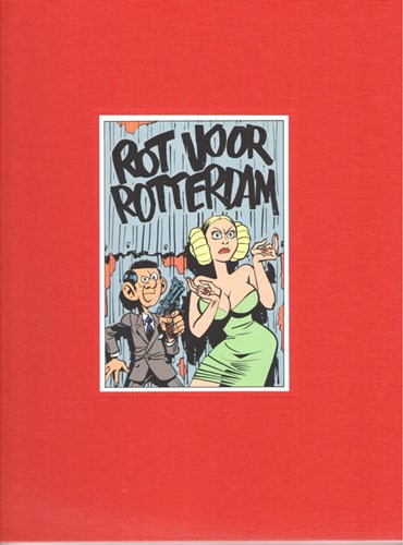 Agent 327 - Dossier  - Dossier 010 - Rot voor Rotterdam, Luxe - serie d'ami, Agent 327 - Luxe (Griffioen Grafiek)