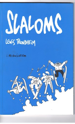 Collection Ciboulette 3 - Slaloms - Les formidables aventures de Lapinot, Softcover, Eerste druk (1993) (L'Association)