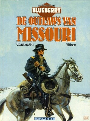 Jonge jaren van Blueberry 4 - De outlaws van de Missouri, Hardcover, Blueberry - Hardcover (Novedi)