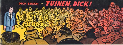 Dick Bosch 3 - Dick Bosch in Tuinen, Dick!, Softcover+Dédicace (Gezellig en Leuk (Windig + De Jong))