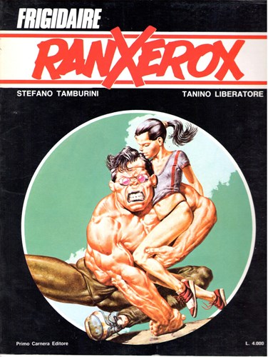 Frigidaire  - Ranxerox, Softcover+Dédicace (Primo Carnera)