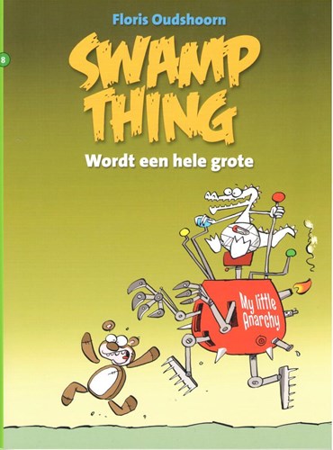 Swamp Thing 8 - Swamp Thing wordt een hele grote, Softcover+Dédicace (Strip2000)