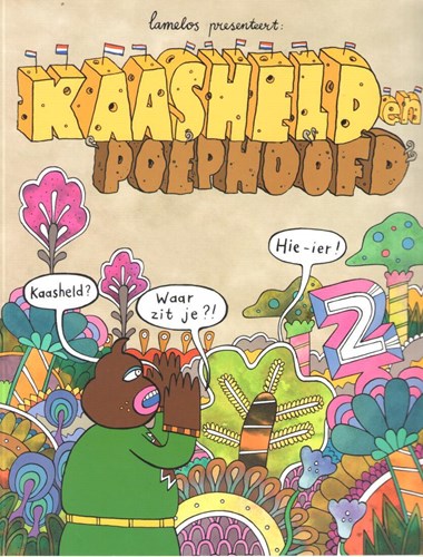 Kaasheld en Poephoofd 2 - Kaasheld? Waar zit je?!, Softcover (Silvester Strips)