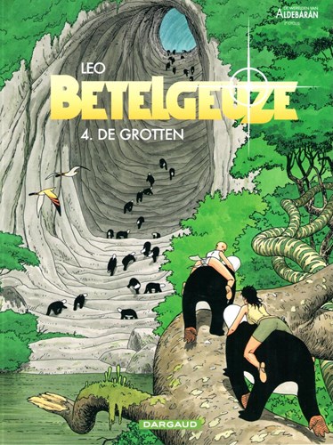 Betelgeuze - 2e cyclus 4 - De grotten