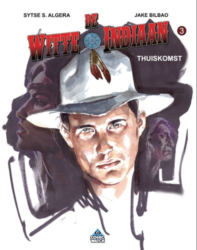 Witte indiaan, de 3 - Thuiskomst, Hardcover + prent (Comic Watch)