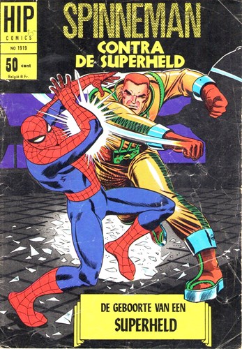 Hip Comics/Hip Classics 19 / Spinneman 10 - De geboorte van een superheld, Softcover, Eerste druk (1967) (Classics Nederland)
