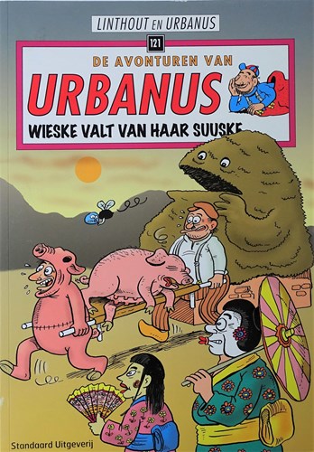 Urbanus 121 - Wieske valt van haar Suuske, Softcover, Eerste druk (2006) (Standaard Uitgeverij)