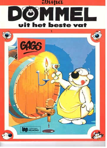 Dommel 1 - Dommel uit het beste vat, Softcover, Eerste druk (1977) (Helmond)