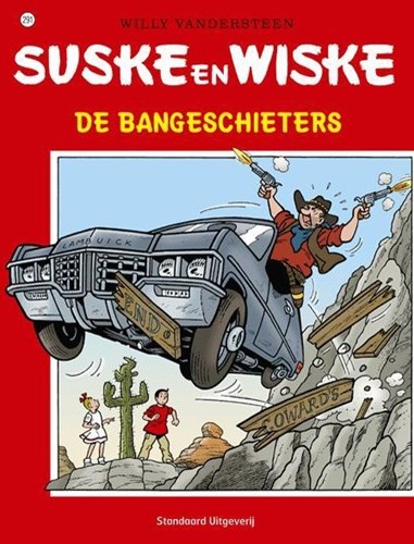 Suske en Wiske 291 - De bangeschieters, Softcover, Eerste druk (2006), Vierkleurenreeks - Softcover (Standaard Uitgeverij)