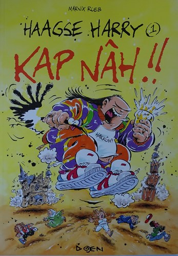 Haagse Harry 1 - Kap nâh!!, Softcover+Dédicace (Doen Promotions)