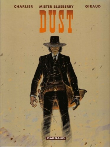 Mister Blueberry 28 - Dust, Softcover, Eerste druk (2005) (Dargaud)