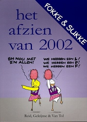 Fokke & Sukke - Het afzien van 2002 - Het afzien van 2002, Softcover, Eerste druk (2002) (Harmonie, de)