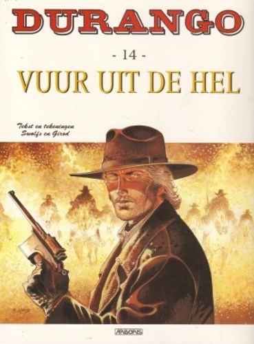 Durango 14 - Vuur uit de hel, Hardcover, Durango - Hardcover (Arboris)