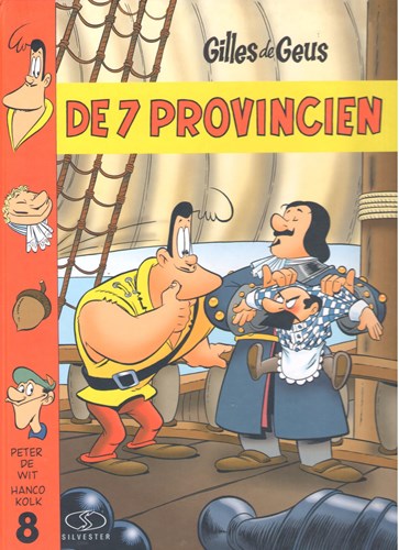 Gilles de Geus 8 - De 7 provinciën (met bijlage), Hardcover + prent, Eerste druk (2000) (Silvester Strips)