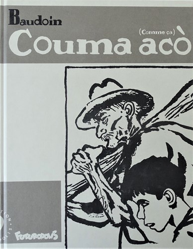 Edmond Baudoin  - Couma Acò, Hardcover (Futuropolis)