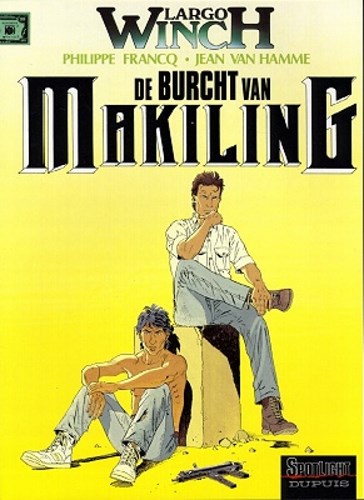 Largo Winch 7 - De burcht van Makiling, Softcover, Eerste druk (1996), Largo Winch - SC (Dupuis)