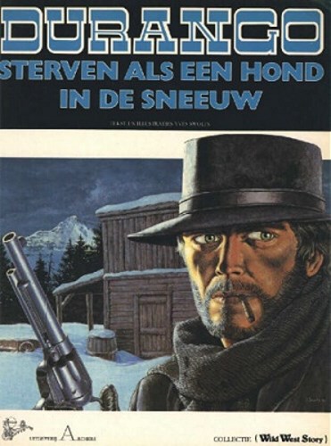 Durango 1 - Sterven als een hond in de sneeuw, Softcover, Eerste druk (1981), Durango - softcover (Archers)