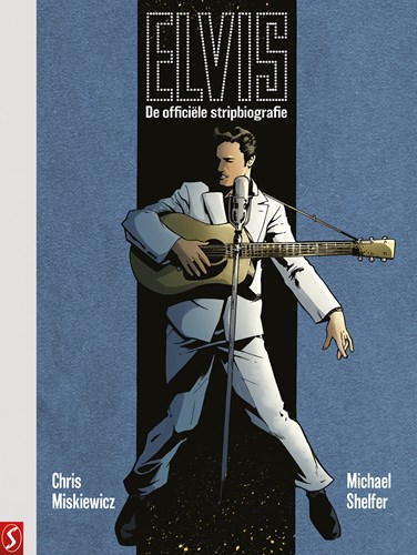 Elvis Presley  - Elvis, de officiële stripbiografie, Collectors Edition (Silvester Strips)