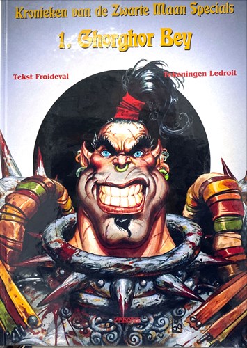 Kronieken van de zwarte maan - special 1 - Ghorghor bey, Hardcover+prent (Arboris)