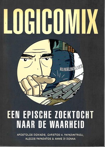 Alecos Papadatos - Collectie  - Logicomix - Een epische zoektocht naar de waarheid, Softcover, Eerste druk (2009) (Vliegende Hollander)