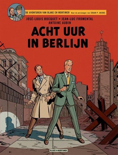 Blake en Mortimer 29 - Acht uur in Berlijn, Softcover, Eerste druk (2022), Blake en Mortimer - SC (Blake en Mortimer SA)