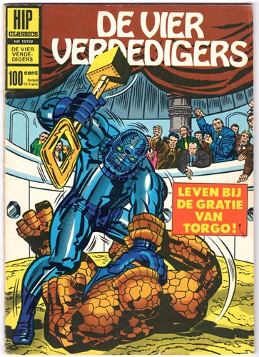 Hip Comics/Hip Classics 150 / Vier Verdedigers, de  - Leven bij de gratie van Torgo!, Softcover, Eerste druk (1970) (Classics Nederland)