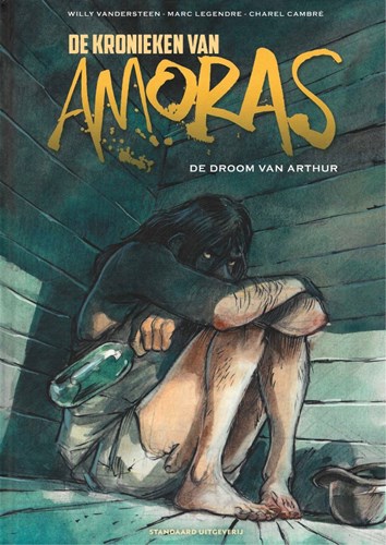 Kronieken van Amoras, de 13 - De Droom van Arthur, Hardcover+prent (Standaard Uitgeverij)