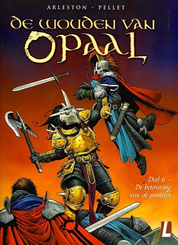 Wouden van Opaal, de 6 - De betovering van de pontifex