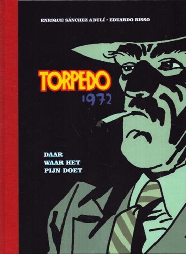 Torpedo 1972 2 - Daar waar het pijn doet, Hc+linnen rug (Hum)