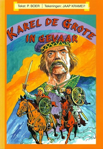 Karel de Grote  - Karel de Grote in gevaar, Softcover (J.J. Groen en Zoon)