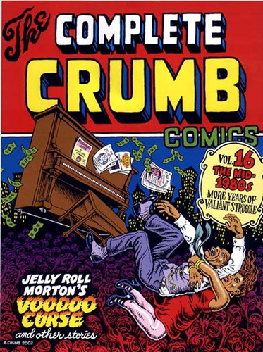 Complete Crumb Comics 16 - The complete Crumb comics volume 16, Softcover (Fantagraphics Books)